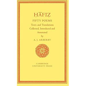 Arberry, Arthur J. Fifty Poems of Hafiz Arberry, Arthur J. Fifty Poems of Hafiz