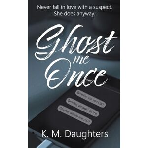 K&M Ghost Me Once K&M Ghost Me Once