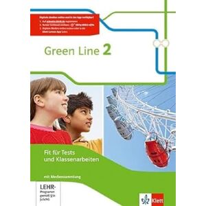 Green Line 2. Fit für Tests und Klassenarbeiten mit Lösungsheft und Mediensammlung. Neue Ausgabe. Green Line 2. Fit für Tests und Klassenarbeiten mit Lösungsheft und Mediensammlung. Neue Ausgabe.