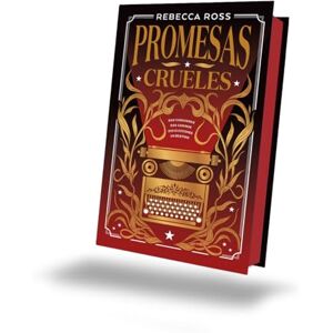 Ross, Rebecca Promesas Crueles Ed. Coleccionista (Letters of Enchantment, 2) Ross, Rebecca Promesas Crueles Ed. Coleccionista (Letters of Enchantment, 2)