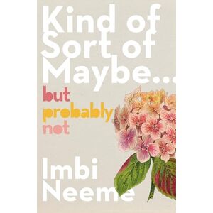 Neeme, Imbi Kind of, Sort of, Maybe, But Probably Not Neeme, Imbi Kind of, Sort of, Maybe, But Probably Not
