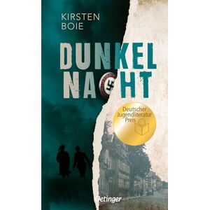 Boie, Kirsten Dunkelnacht: Ausgezeichnet mit dem Deutschen Jugendliteraturpreis 2022 Boie, Kirsten Dunkelnacht: Ausgezeichnet mit dem Deutschen Jugendliteraturpreis 2022