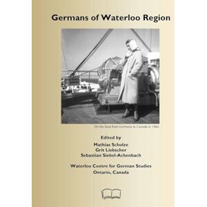 Schulze, Mathias Germans of Waterloo Region, Ontario, Canada Schulze, Mathias Germans of Waterloo Region, Ontario, Canada