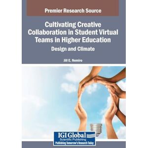 Creative Labs Cultivating Creative Collaboration in Student Virtual Teams in Higher Education: Design and Climate Creative Labs Cultivating Creative Collaboration in Student Virtual Teams in Higher Education: Design and Climate