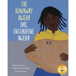 Kurtz, Jane The Runaway Injera: An Ethiopian Fairy Tale in German and English Kurtz, Jane The Runaway Injera: An Ethiopian Fairy Tale in German and English