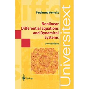 Verhulst, Ferdinand Nonlinear Differential Equations and Dynamical Systems (Universitext) Verhulst, Ferdinand Nonlinear Differential Equations and Dynamical Systems (Universitext)