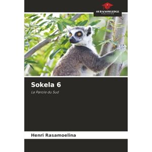Rasamoelina, Henri Sokela 6: La Parole du Sud Rasamoelina, Henri Sokela 6: La Parole du Sud