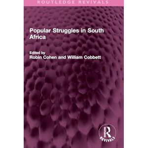 Popular Struggles in South Africa (Routledge Revivals) Popular Struggles in South Africa (Routledge Revivals)