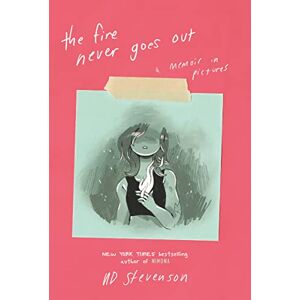 Stevenson, ND The Fire Never Goes Out: A Memoir in Pictures Stevenson, ND The Fire Never Goes Out: A Memoir in Pictures