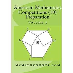 Chen, Yongcheng American Mathematics Competitions (AMC 10) Preparation (Volume 5): 4 Chen, Yongcheng American Mathematics Competitions (AMC 10) Preparation (Volume 5): 4