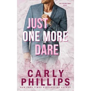 Philips Just One More Dare: 2 (The Sterling Family) Philips Just One More Dare: 2 (The Sterling Family)