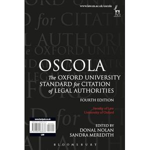Faculty of Law, University of Oxford OSCOLA: The Oxford University Standard for Citation of Legal Authorities Faculty of Law, University of Oxford OSCOLA: The Oxford University Standard for Citation of Legal Authorities