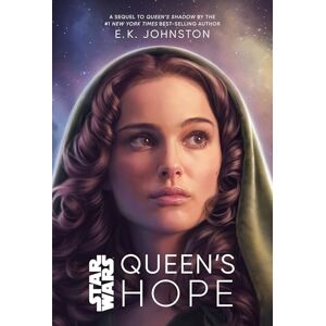 Johnston, E. K. Queen's Hope (Star Wars) Johnston, E. K. Queen's Hope (Star Wars)