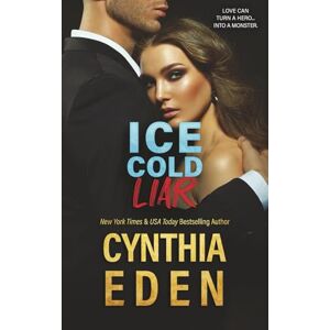 Eden, Cynthia Ice Cold Liar (Ice Breaker Cold Case Romance) Eden, Cynthia Ice Cold Liar (Ice Breaker Cold Case Romance)