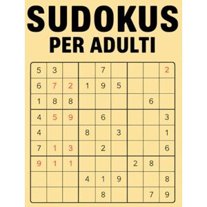 Everbright Horizons Press Sudokus Per Adulti: Sudoku Senza Fine da Facile a Difficile Un Libro Puzzle Ideale Come Passatempo per Adulti, Perfetto come Libro Vacanze e Puzzle per Anziani Everbright Horizons Press Sudokus Per Adulti: Sudoku Senza Fine da Facile a Difficile Un Libro Puzzle Ideale Come Passatempo per Adulti, Perfetto come Libro Vacanze e Puzzle per Anziani