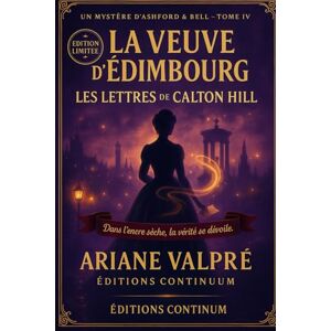 Valpré, Ariane Les Lettres de Calton Hill: Cosy Mystère Quand le courrier ment d’une minute, une ville perd des années (Un mystère d'Ashford & Bell) Valpré, Ariane Les Lettres de Calton Hill: Cosy Mystère Quand le courrier ment d’une minute, une ville perd des années (Un mystère d'Ashford & Bell)