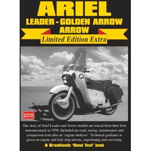 Brooklands Books Ltd ARIEL LEADER . GOLDEN ARROW . ARROW LIMITED EDITION EXTRA: Road Test Book Brooklands Books Ltd ARIEL LEADER . GOLDEN ARROW . ARROW LIMITED EDITION EXTRA: Road Test Book