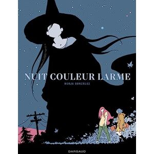 Gonzalez Borja Nuit couleur larme Gonzalez Borja Nuit couleur larme