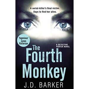 Barker The Fourth Monkey (A Detective Porter novel) Barker The Fourth Monkey (A Detective Porter novel)