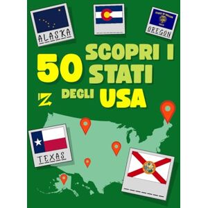 (INTEGER edizioni), ZigZag Scopri i 50 Stati degli USA: Libro per Insegnare ai Bambini le Nazioni degli Stati Uniti d’America, Gioca con Quiz e Domande a Risposta Multipla per ... Risposte Esatte (Scopri gli Stati del Mondo) (INTEGER edizioni), ZigZag Scopri i 50 Stati degli USA: Libro per Insegnare ai Bambini le Nazioni degli Stati Uniti d’America, Gioca con Quiz e Domande a Risposta Multipla per ... Risposte Esatte (Scopri gli Stati del Mondo)