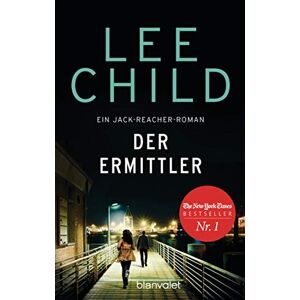 Lee Der Ermittler: Ein Jack-Reacher-Roman Lee Der Ermittler: Ein Jack-Reacher-Roman