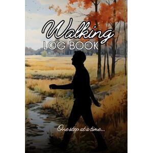 Peel Press, Niall Walking Log Book: Walkers Journal Gift For Tracking Time, Date and Distance Of Walks Peel Press, Niall Walking Log Book: Walkers Journal Gift For Tracking Time, Date and Distance Of Walks