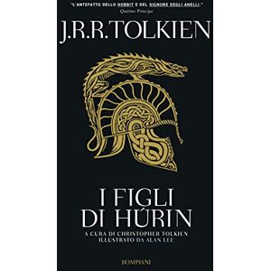 Tolkien, John Ronald Reuel I figli di Húrin Tolkien, John Ronald Reuel I figli di Húrin