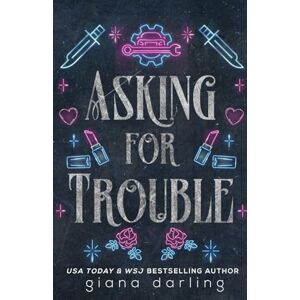 Darling, Giana Asking for Trouble: A Small Town MC Romance (The Fallen Men Series Special Editions) Darling, Giana Asking for Trouble: A Small Town MC Romance (The Fallen Men Series Special Editions)