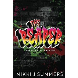 Summers, Nikki J The Reaper Special Edition: Discreet Cover (Soldiers of Anarchy Discreet Covers) Summers, Nikki J The Reaper Special Edition: Discreet Cover (Soldiers of Anarchy Discreet Covers)