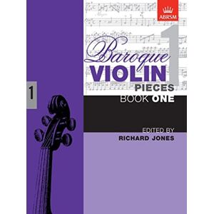 Baroque Violin Pieces, Book 1 (Baroque Violin Pieces (ABRSM)) Baroque Violin Pieces, Book 1 (Baroque Violin Pieces (ABRSM))