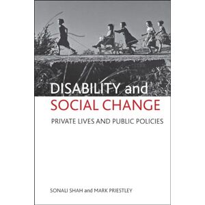 Shah, Sonali Disability and social change: Private lives and public policies Shah, Sonali Disability and social change: Private lives and public policies