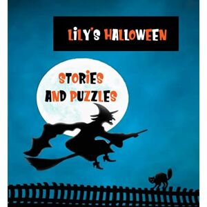 Journals, WJ Lily's Halloween Stories and Puzzles: Personalised Kids' Activity Book for ages 8-12, Fun and Creative Learning with Cryptograms, Variety of Word ... Prompts, Comic Storyboards and Coloring Pages Journals, WJ Lily's Halloween Stories and Puzzles: Personalised Kids' Activity Book for ages 8-12, Fun and Creative Learning with Cryptograms, Variety of Word ... Prompts, Comic Storyboards and Coloring Pages