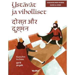 Pere, Tuula Ystävät ja viholliset / दोस्त और दुश्मन: Bilingual Finnish-Hindi Edition of Friends and Rivals Pere, Tuula Ystävät ja viholliset / दोस्त और दुश्मन: Bilingual Finnish-Hindi Edition of Friends and Rivals