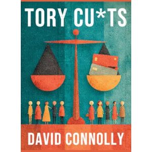 Connolly, David Tory Cuts Connolly, David Tory Cuts