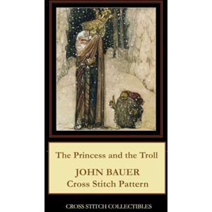 The Princess and the Troll: John Bauer Cross Stitch Pattern The Princess and the Troll: John Bauer Cross Stitch Pattern