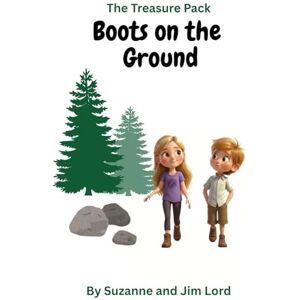 Lord, Suzanne The Treasure Pack: Boots on the Ground: 2 Lord, Suzanne The Treasure Pack: Boots on the Ground: 2