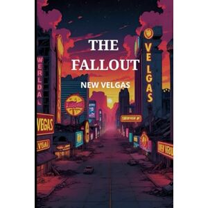 CONTE, FABIO THE FALLOUT: The new Velgas (INDEPENDENCE EVOLUZIONE DEGLI SCENARI) CONTE, FABIO THE FALLOUT: The new Velgas (INDEPENDENCE EVOLUZIONE DEGLI SCENARI)