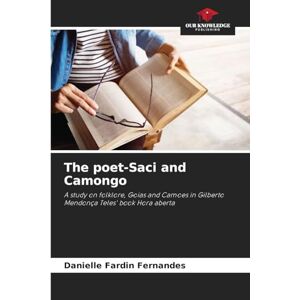 Fernandes The poet-Saci and Camongo: A study on folklore, Goias and Camoes in Gilberto Mendonça Teles' book Hora aberta Fernandes The poet-Saci and Camongo: A study on folklore, Goias and Camoes in Gilberto Mendonça Teles' book Hora aberta