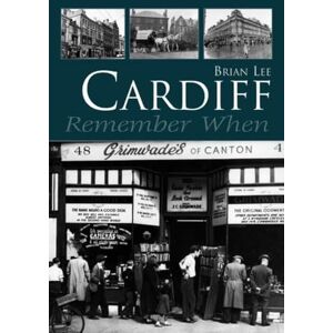 Lee Cardiff: Remember When Lee Cardiff: Remember When