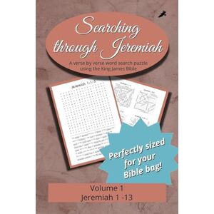 Trotman, Seth Searching Through Jeremiah: Chapters 1-13: 47 Trotman, Seth Searching Through Jeremiah: Chapters 1-13: 47