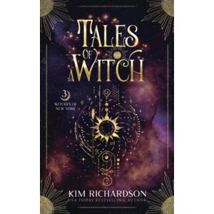 Richardson, Kim Tales of a Witch (Witches of New York) Richardson, Kim Tales of a Witch (Witches of New York)