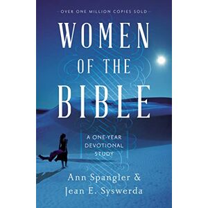 Spangler, Ann Women of the Bible: A One-Year Devotional Study Spangler, Ann Women of the Bible: A One-Year Devotional Study