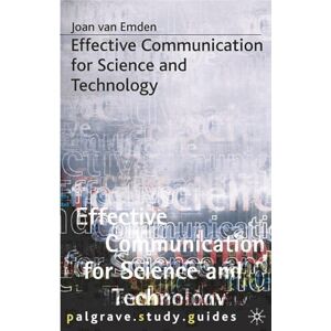 van Emden, Joan Effective Communication for Science and Technology: 92 (Bloomsbury Study Skills) van Emden, Joan Effective Communication for Science and Technology: 92 (Bloomsbury Study Skills)