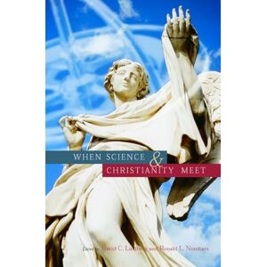 When Science and Christianity Meet When Science and Christianity Meet