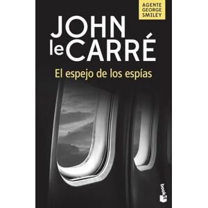 John le Carré El espejo de los espías John le Carré El espejo de los espías