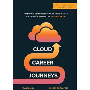 Prasad Rao Cloud Career Journeys: Inspiring chronicles of individuals who have chosen the “Cloud Path” Prasad Rao Cloud Career Journeys: Inspiring chronicles of individuals who have chosen the “Cloud Path”