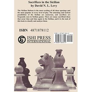 Levy, David N. L. Sacrifices in the Sicilian Levy, David N. L. Sacrifices in the Sicilian