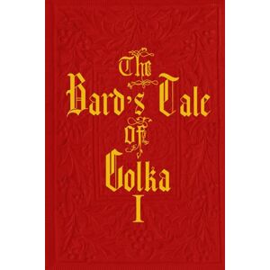 Tallon, Mr Paul James The Bard's Tale of Golka 1 (I) Tallon, Mr Paul James The Bard's Tale of Golka 1 (I)