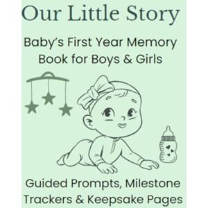 Omazon, Razel Our Little Story: Baby’s First Year Memory Book For Boys & Girls: Guided Prompts, Milestone Trackers & Keepsake Pages Omazon, Razel Our Little Story: Baby’s First Year Memory Book For Boys & Girls: Guided Prompts, Milestone Trackers & Keepsake Pages
