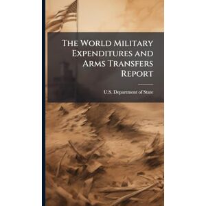 The World Military Expenditures and Arms Transfers Report The World Military Expenditures and Arms Transfers Report